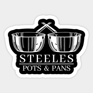 STEELES POTS AND PANS Sticker